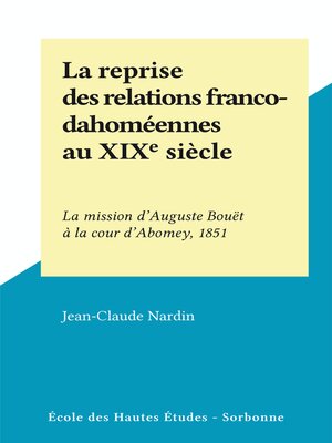 cover image of La reprise des relations franco-dahoméennes au XIXe siècle